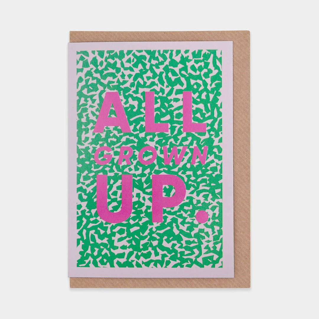 All Grown Up Greetings Card